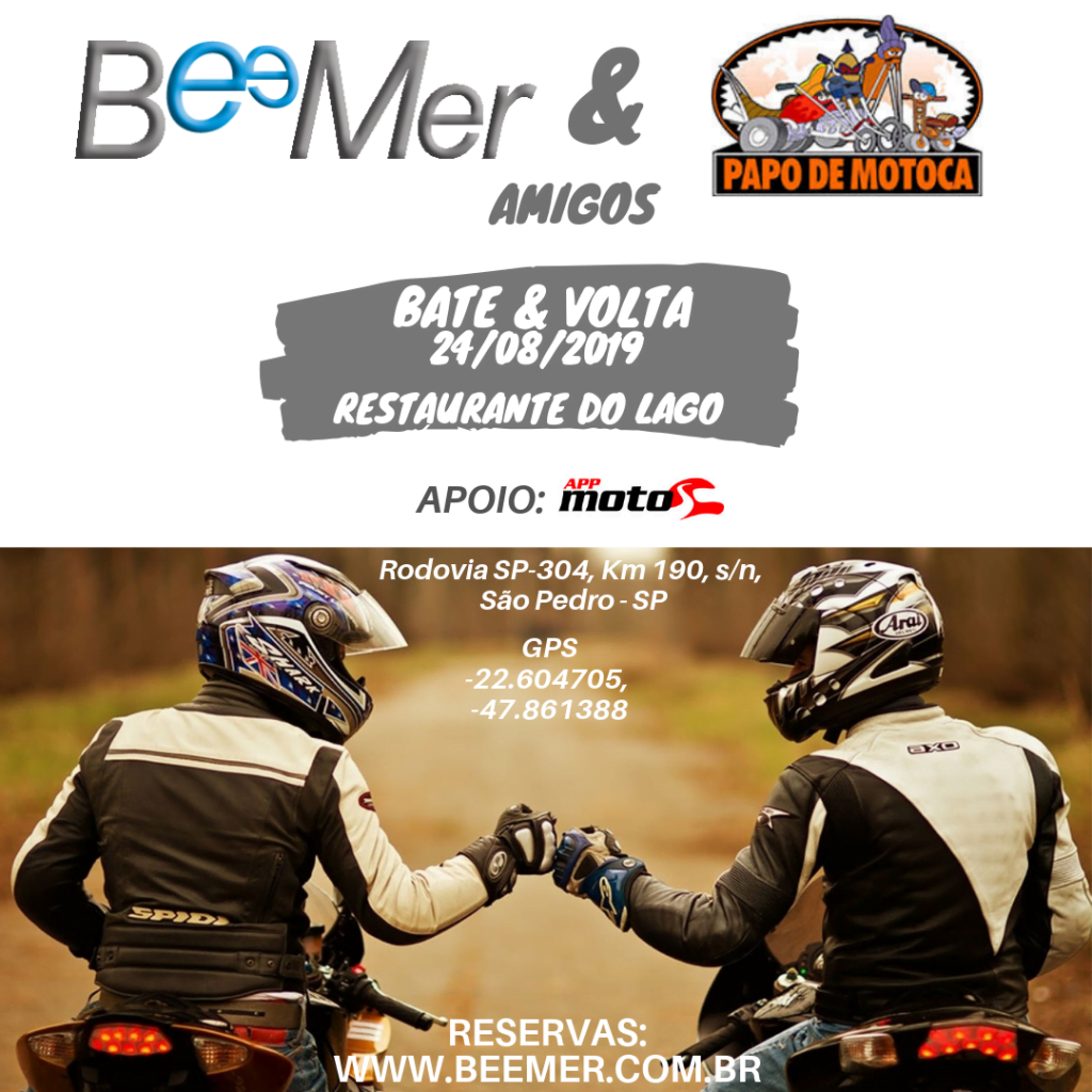 BeeMer & Papo de Motoca convidam você para um passeio bate&volta
